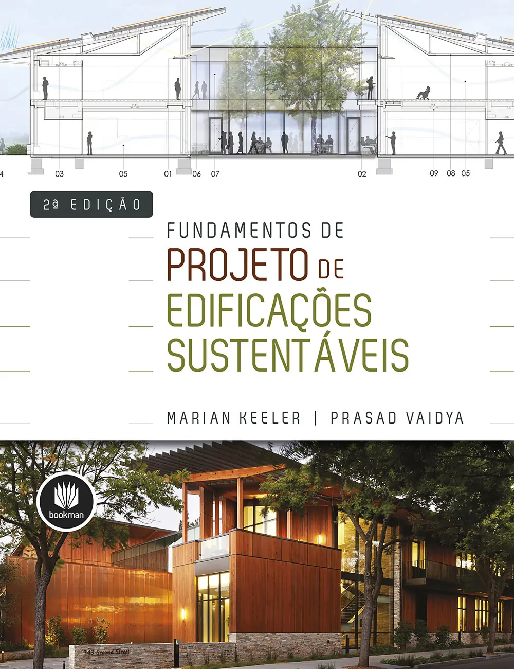 Fundamentos de Projeto de Edificações Sustentáveis - Marian Keeler, Prasad Vaidya, Alexandre Salvaterra