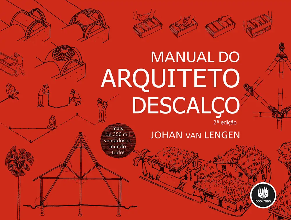 Manual do Arquiteto Descalço - Johan van Lengen
