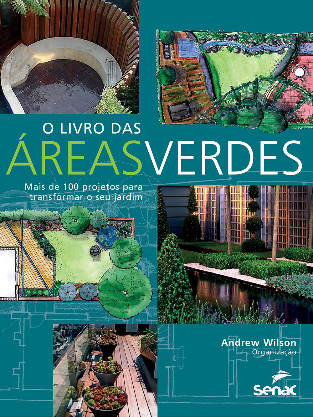 O livro das áreas verdes - Andrew Wilson