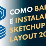 Como-baixar-e-instalar-o-Sketchup-2025