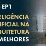 Melhores-Inteligências-Artificiais-para-Projeto-de-Arquitetura-1